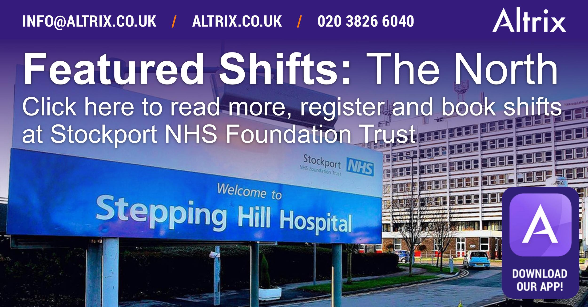 Featured Shifts in the North Stockport NHS Foundation Trust Altrix